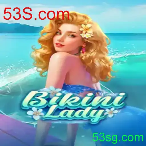 Explorando o Mundo de BikiniLady: Um Jogo Inovador na Plataforma 53S.com